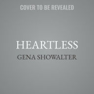 Title: Heartless: A Paranormal Romance, Author: Gena Showalter