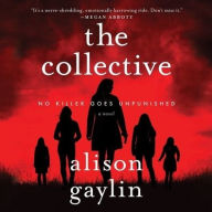 Title: The Collective, Author: Alison Gaylin