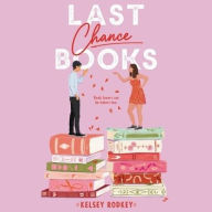 Title: Last Chance Books, Author: Kelsey Rodkey