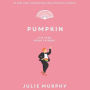 Pumpkin (Dumplin' Series #3)