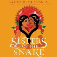 Title: Sisters of the Snake, Author: Sarena Nanua