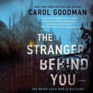 Title: The Stranger Behind You, Author: Carol  Goodman