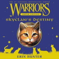 Title: SkyClan's Destiny (Warriors Super Edition Series #3), Author: Erin Hunter
