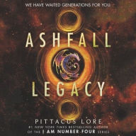 Title: Ashfall Legacy, Author: Pittacus Lore