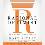 Title: The Rational Optimist: How Prosperity Evolves, Author: Matt Ridley