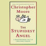 The Stupidest Angel: A Heartwarming Tale of Christmas Terror