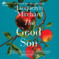 Title: The Good Son: A Novel, Author: Jacquelyn Mitchard