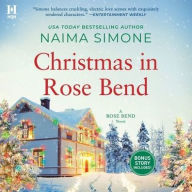 Title: Christmas in Rose Bend (Rose Bend Series #2), Author: Naima Simone