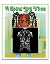 Title: A Spine Like Mine, Author: Kiah Smith