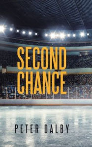 Title: Second Chance, Author: Peter Dalby