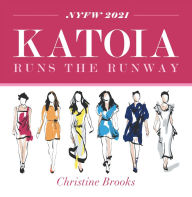Title: Katoia Runs the Runway, Author: Christine Brooks