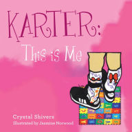 Title: Karter: This Is Me, Author: Crystal Shivers