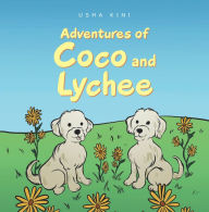 Title: Adventures of Coco and Lychee, Author: Usha Kini