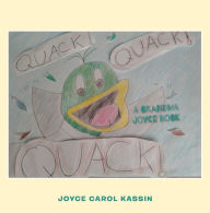Title: Quack! Quack! Quack!, Author: Joyce Carol Kassin