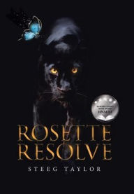 Title: Rosette Resolve, Author: Steeg Taylor