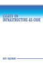 Essays on Infrastructure-as-code