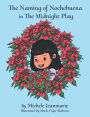 The Naming of Nochebuena in the Midnight Play