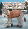 Walter's Winter Wonderland: A Walter the Orphaned Donkey Series