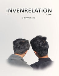 Title: INVENRELATION (Second Edition): Invenrelation, Author: Shih-Yu Chang