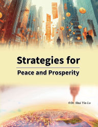 Title: Strategies for Peace and Prosperity, Author: Shui Yin Lo