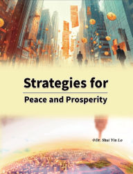 Title: Strategies for Peace and Prosperity, Author: Shui Yin Lo