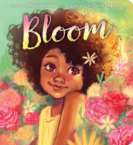 Title: Bloom, Author: Ruth Forman
