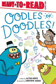 Title: Oodles of Doodles!: Ready-to-Read Level 1, Author: Alethea Kontis