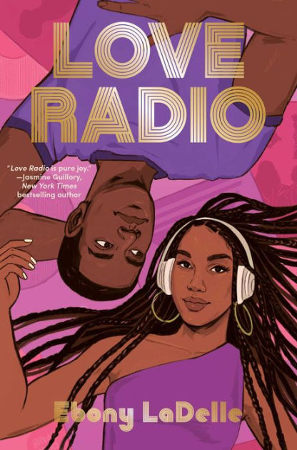 Love Radio by Ebony LaDelle, Hardcover | Barnes & NobleÂ®