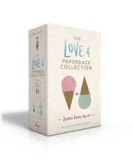 Title: The Love & Paperback Collection (Boxed Set): Love & Gelato; Love & Luck; Love & Olives, Author: Jenna Evans Welch