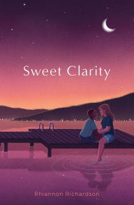 Title: Sweet Clarity, Author: Rhiannon Richardson