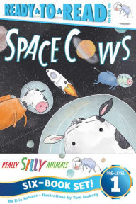 Title: Really Silly Animals Ready-to-Read Value Pack: Space Cows; Party Pigs!; Knight Owls; Sea Sheep; Roller Bears; Diner Dogs, Author: Eric Seltzer