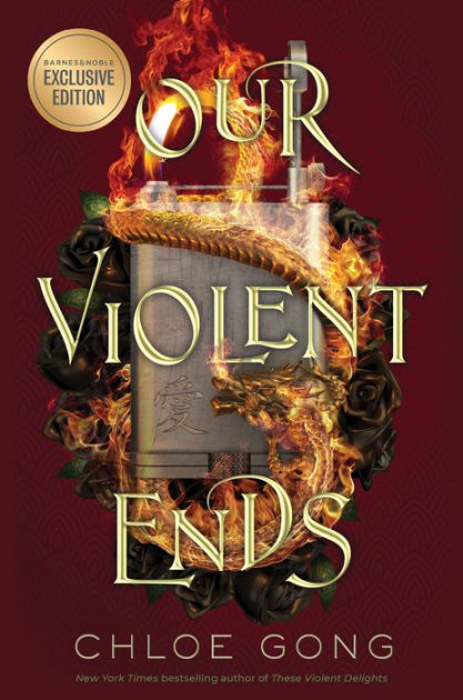 Our Violent Ends (B&N Exclusive Edition) By Chloe Gong, Hardcover ...