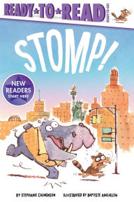 Title: Stomp!: Ready-to-Read Ready-to-Go!, Author: Stephanie Calmenson