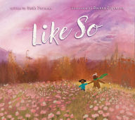 Title: Like So, Author: Ruth Forman