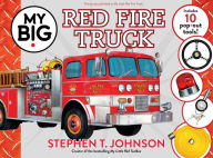 Title: My Big Red Fire Truck, Author: Stephen T. Johnson