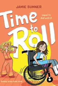 Title: Time to Roll, Author: Jamie Sumner