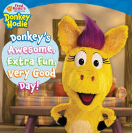 Title: Donkey's Awesome, Extra Fun, Very Good Day!, Author: Patty Michaels