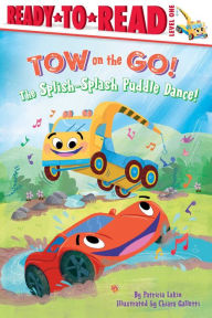 Title: The Splish-Splash Puddle Dance!: Ready to Read Level 1, Author: Patricia Lakin