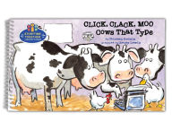 Title: Click, Clack, Moo: Cows That Type (Storytime Together Edition), Author: Doreen Cronin
