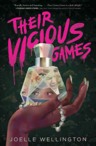 Title: Their Vicious Games, Author: Joelle Wellington