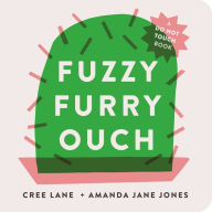 Title: Fuzzy Furry Ouch, Author: Amanda Jane Jones