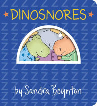 Title: Dinosnores, Author: Sandra Boynton