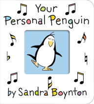 Title: Your Personal Penguin, Author: Sandra Boynton