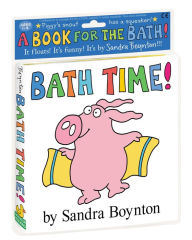 Title: Bath Time!, Author: Sandra Boynton