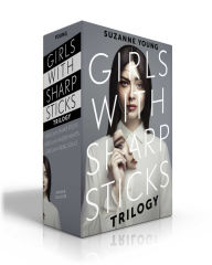 Title: Girls with Sharp Sticks Trilogy (Boxed Set): Girls with Sharp Sticks; Girls with Razor Hearts; Girls with Rebel Souls, Author: Suzanne Young