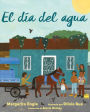 El dï¿½a del agua (Water Day)