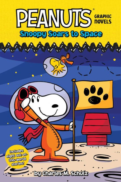 Snoopy Soars to Space: Peanuts Graphic Novels by Charles M