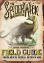 Arthur Spiderwick's Field Guide to the Fantastical World Around You