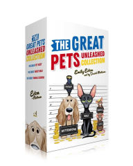 Title: The Great Pets Unleashed Collection (Boxed Set): The Great Pet Heist; The Great Ghost Hoax; The Great Vandal Scandal, Author: Emily Ecton