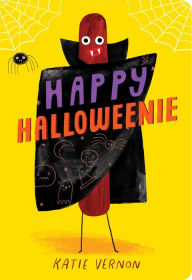 Title: Happy Halloweenie, Author: Katie Vernon